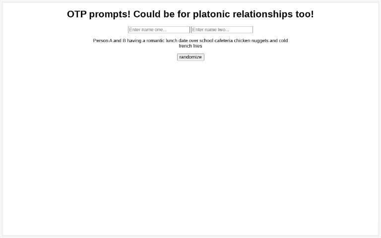 OTP prompts! Could be for platonic relationships too! ― Perchance Generator