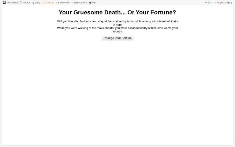 your-gruesome-death-or-your-fortune-perchance-generator