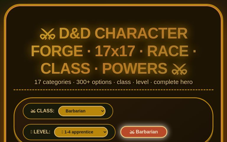 ⚔️ D&D CHARACTER FORGE · 17x17 · RACE · CLASS · POWERS ⚔️ ― Perchance ...