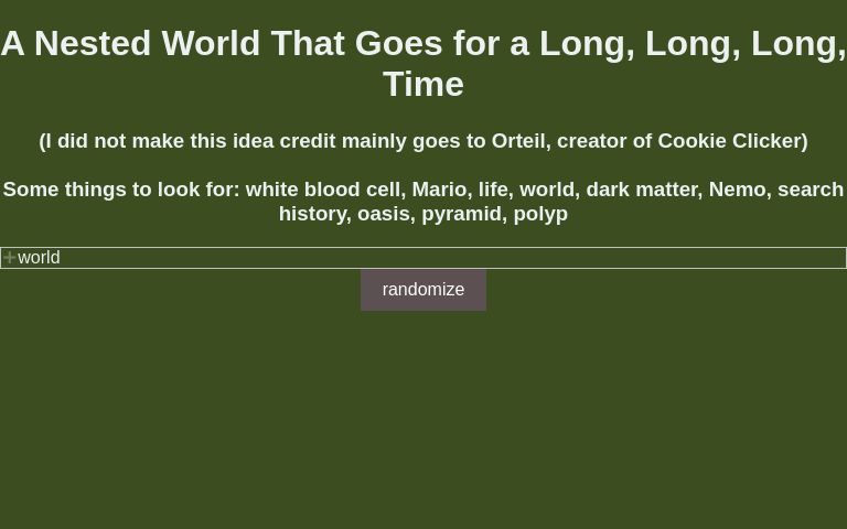 A Nested World That Goes for a Long, Long, Long, Time ― Perchance Generator