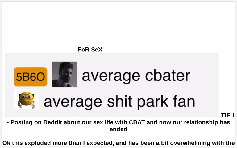 For Sex Tifu Posting On Reddit About Our Sex Life With Cbat And Now