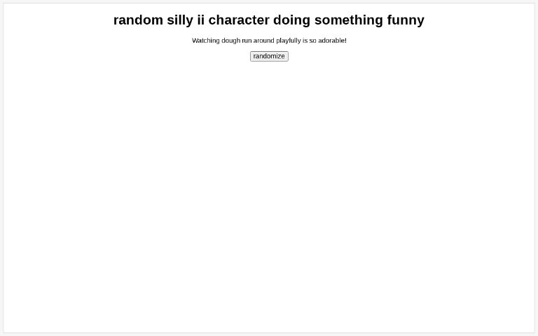 random silly ii character doing something funny ― Perchance Generator