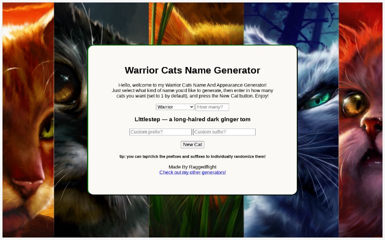 Warrior cat name generator! This is mine because I came up with it