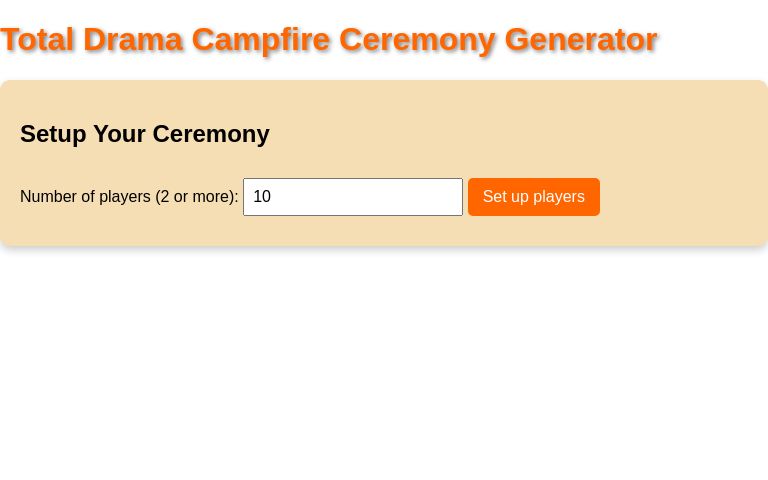 Total Drama Campfire Ceremony Generator