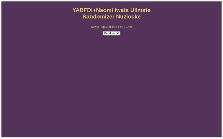 Yabfdi+naomi Iwata Ulimate Randomizer Nuzlocke ― Perchance Generator